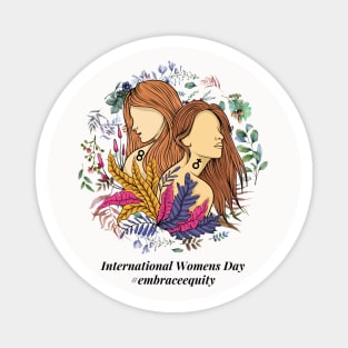 embrace equity international women's day 2023 Magnet